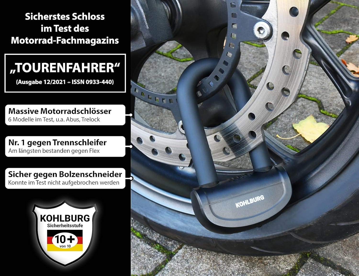 Das Sicheres Motorradschloss "Prag" von KOHLBURG schützt Ihre Motorradbremsscheibe - mit geprüfter Sicherheit laut Testergebnissen.